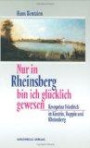 Nur in Rheinsberg bin ich glücklich gewesen: Kronprinz Friedrich in Küstrin, Ruppin und Rheinsberg