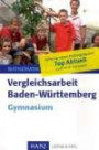 Vergleichsarbeit Baden-Württemberg Mathematik. 9. Schuljahr Gymnasium: Mit Lösungen