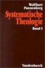 Systematische Theologie. Studienausgabe. / Wolfhart Pannenbergs Systematische Theologie. 3 Bände