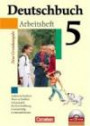 Deutschbuch Grundausgabe 5. Schuljahr. Arbeitsheft mit Lösungen und CD-ROM. Neubearbeitung. (Lernmaterialien)