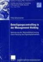 Beteiligungscontrolling in der Management-Holding: Optimierung der Rationalitätssicherung durch Nutzung des Eigenkapitalmarktes (Schriften des Center for Controlling & Management (CCM))