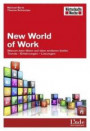 New World of Work: Warum kein Stein auf dem anderen bleibt. Trends - Erfahrungen - Lösungen (WirtschaftsWoche-Sachbuch)