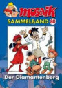 MOSAIK Sammelband 80 Softcover: Der Diamantenberg