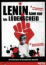 Lenin kam nur bis Lüdenscheid