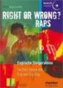 Right or wrong? Raps: Englische Stolpersteine. Leichter lernen mit Rap und Hip-Hop