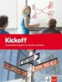 Kickoff - Praxisnahes Englisch für Schule und Beruf: Kickoff Schülerbuch
