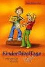 Kinderbibeltage light. 7 erfolgreiche Modelle