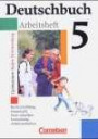 Deutschbuch - Gymnasium Baden-Württemberg: Deutschbuch 1. Arbeitsheft mit Lösungen. Gymnasium. Baden-Württemberg. Neue Rechtschreibung