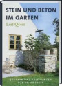 Stein und Beton im Garten: 50 Ideen und Anleitungen für Heimwerker