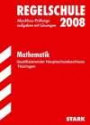 Abschluss-Prüfungsaufgaben Regelschule Thüringen: Qualifizierender Hauptschulabschluss 2007 Regelschule Thüringen - Mathematik. Prüfungsaufgaben und Training mit Lösungen (Lernmaterialien)