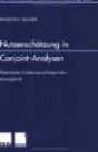 Nutzenschätzung in Conjoint-Analysen: Theoretische Fundierung und empirische Aussagekraft (neue betriebswirtschaftliche forschung (nbf))