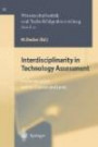 Interdisciplinarity in Technology Assessment: Implementation and its Chances and Limits (Ethics of Science and Technology Assessment)