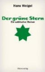 Der grüne Stern: Ein satirischer Roman