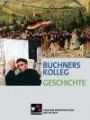 Buchners Kolleg Geschichte - Ausgabe Niedersachsen Abitur 2014/2015 / Buchners Kolleg Geschichte Nds Abitur 2019