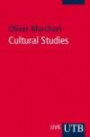 Cultural Studies (Uni-Taschenbücher S)