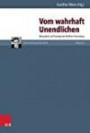 Vom wahrhaft Unendlichen: Metaphysik und Theologie bei Wolfhart Pannenberg (Pannenberg-Studien)