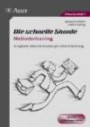 Die schnelle Stunde Methodentraining: 19 orginelle Unterrichtsstunden ganz ohne Vorbereitung (5. bis 10. Klasse)