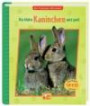 Die Tierkinder-Bibliothek 09 - Das kleine Kaninchen wird groß