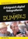 Erfolgreich digital fotografieren für Dummies