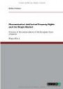 Pharmaceutical Intellectual Property Rights and the Single Market: A Survey of the Jurisprudence of the European Court of Justice