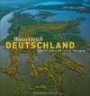 Bildband Über Deutschland: Seen, Flüsse, Küsten von oben. Gerhard Launer präsentiert Deutschlands Wasserreichtum mit spektakulären Luftaufnahmen und aus ungewöhnlichen Perspektiven
