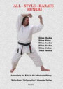 Bunkai - die Anwendung der Karate Kata in der Selbstverteidigung: Heian Shodan, Heian Nidan, Heian Sandan, Heian Yondan, Heian Godan und Tekki Shodan - Band 1