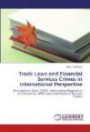 Trade Laws and Financial Services Crimes in International Perspective: International Sales (CISG), International Regulation of Companies, WTO Laws and Financial Services Crimes