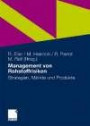 Management von Rohstoffrisiken: Strategien, Märkte und Produkte: Strategien, Chancen, Risiken, Märkte und Produkte