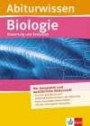 Abiturwissen; Biologie - Steuerung und Evolution