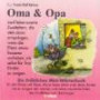 Oma und Opa - Mini. Ein fröhliches Mini - Wörterbuch: Für alle Omas und Opas, die es heute schon sind, deren Kinder es morgen sein werden, und deren staunende Enkel, den Großeltern von übermorgen