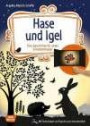 Hase und Igel: Eine Geschichte für unser Schattentheater mit Textvorlage und Figuren zum Ausschneiden (Geschichten und Figuren für unser Schattentheater)