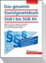 Das gesamte Sozialgesetzbuch SGB I bis SGB XII Ausgabe 2011/I: Mit Durchführungsverordnungen, Wohngeldgesetz (WoGG) und Sozialgerichtsgesetz (SGG) [Broschiert]