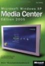 Microsoft Windows XP Media Center Edition 2005. Das Taschenhandbuch