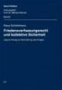 Friedensverfassungsrecht und kollektive Sicherheit: Japans Antrag auf Abschaffung des Krieges