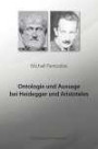 Ontologie und Aussage bei Heidegger und Aristoteles. Epistemata, Reihe Philosophie Bd. 540