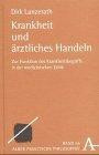 Krankheit und ärztliches Handeln