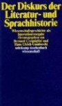 Der Diskurs der Literatur- und Sprachhistorie: Wissenschaftsgeschichte als Innovationsvorgabe (suhrkamp taschenbuch wissenschaft)