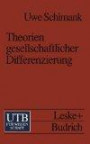 Theorien gesellschaftlicher Differenzierung (Uni-Taschenbücher)