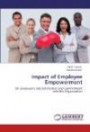Impact of Employee Empowerment: On Employee's Job Satisfaction and Commitment with the Organization