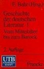 Geschichte der deutschen Literatur: Kontinuität und Veränderung - vom Mittelalter bis zur Gegenwart: Geschichte der deutschen Literatur I. Vom Mittelalter bis zum Barock: Bd 1