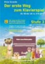 Der erste Weg zum Klavierspiel (Stufe 3): Für Kinder ab ca. 8-9 Jahre - Der neue Weg zum Klavierspiel - Erweiterte Spieltechnik und mehr elementares Grundwissen