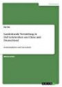 Landeskundevermittlung in DaF-Lehrwerken aus China und Deutschland: Gemeinsamkeiten und Unterschiede