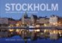 Stockholm : nya perspektiv på vår vackra huvudstad
