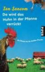 Da wird das Huhn in der Pfanne verrückt, Ein Roman aus der irischen Provinz, Aus dem Englischen von Werner Löcher-Lawrence