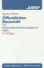 Öffentliches Baurecht mit Wohnbauerleichterungsgesetz 1990. Baugesetzbuch mit Synopsen zum Bundesbaugesetz