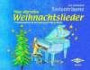 Meine allerersten Weihnachtslieder: 21 Weihnachtslieder für den Anfangsunterricht am Klavier. Tastenträume