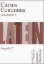 Cursus Continuus, Ausgabe B für Bayern, Arbeitsheft: B III