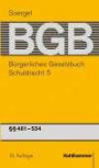 Band 7, Schuldrecht 5: §§ 481-534 BGB / Bürgerliches Gesetzbuch mit Einführungsgesetz und Nebengesetzen. Kommentar