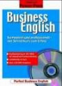 Business English: Kompetent und professionell - der Schnellkurs zum Erfolg. Sicher telefonieren - erfolgreich verhandeln - überzeugend präsentieren - ... Grammatik und umfassendem Fachwortschatz
