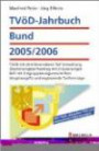 BAT-/ TVöD-Jahrbuch 2005/2006. Bund / Länder